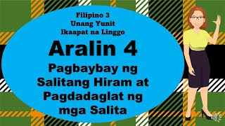 Filipino 3 Yunit I Aralin 4 Pagbabaybay ng Salitang Hiram at Pagdadaglat ng mga Salita [upl. by Thill287]