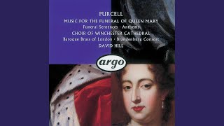 Purcell Funeral Sentences for the death of Queen Mary II 1695  Thou knowest Lord Z58C [upl. by Akessej]