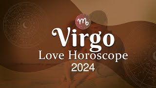 Virgo Love Horoscope 2024 [upl. by Phylis]