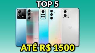 Top 5 Melhores Celulares Até 1500 Reais Para Comprar em 2023 Setembro [upl. by Eneluqcaj704]