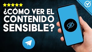 Cómo Acceder a CONTENIDO SENSIBLE en TELEGRAM ​ Guía Detallada y Efectiva 🔓 [upl. by Travus]