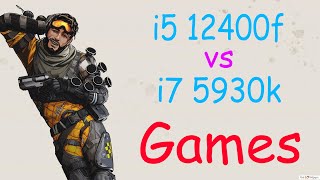 i5 12400f vs i7 5930k in Games [upl. by Gore]