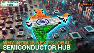 Why India will be worlds top semiconductor producer  Tech news updates  Semicon  Economic Brief [upl. by Arramahs]