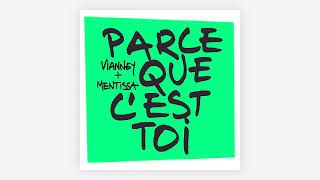 Vianney Mentissa  Parce que cest toi Audio Officiel [upl. by Ozne800]