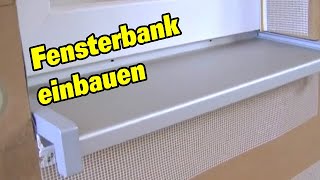 Fensterbank einbauen außen  so gehts [upl. by Sidhu558]