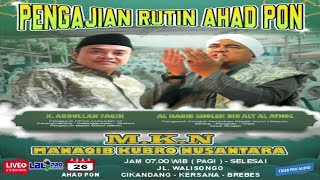 LIVE STREAMING PENGAJIAN RUTIN AHAD PON MKN MANAQIB KUBRO NUSANTARA PUTARAN KE21 DESA CIKANDANG [upl. by Dnalram]