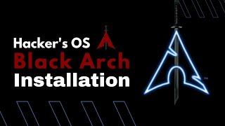 Hackers OS Black Arch Complete Installation [upl. by Ahcarb]