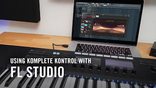 Using KOMPLETE KONTROL with FL Studio  Native Instruments [upl. by Shelly]