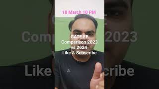 GATE EE 2023 vs 2024 Comparison  GATE EE 2024 Result Analysis  Post GATE Counselling gateresult [upl. by Modeste]