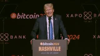 Donald Trump Bitcoin 2024 Keynote Speech [upl. by Dustman]