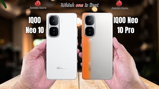 IQOO Neo 10 vs IQOO Neo 10 Pro Full comparison ⚡Which one is Best [upl. by Dominica]