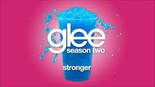 Stronger  Glee HD FULL STUDIO [upl. by Neemsaj]