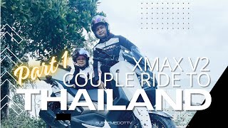 XMAX V2 Couple Ride To Thailand Part 1 Malaysia  Hatyai [upl. by Acirdna577]