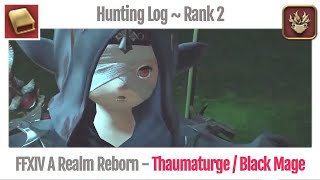 FFXIV Hunting Log Thaumaturge Rank 2  A Realm Reborn [upl. by Nerro]