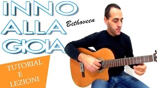 Inno alla Gioia  Tutorial  Chitarra [upl. by Dahs]