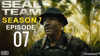 SEAL TEAM Season 7 Episode 7 Trailer  Theories And What To Expect [upl. by Stelle]