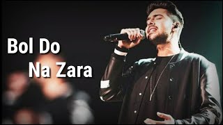 Bol Do Na Zara  Dil Mein Jo Hai Chhipa  Armaan Malik  Azhar  Emraan Hashmi  Hindi Love Song [upl. by Rahr]