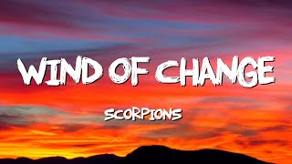 Wind Of Change Official  Scorpions Lyrics [upl. by Idelia652]