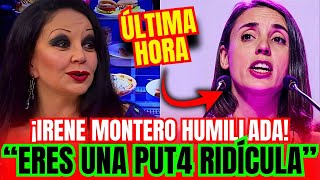 💥¡ALASKA PLANTA CARA y RIDICULIZA a IRENE MONTERO quot¡LO TUYO NO ES IGUALDAD RIDÍCULAquot [upl. by Chainey]