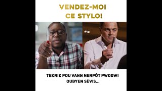 Vendezmoi ce stylo Teknik pou vann nenpòt kisa [upl. by Ecinnaj]