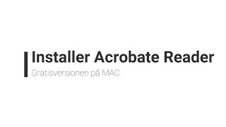 Installer Acrobat Reader på mac [upl. by Aloeda]