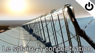 Le solaire thermique à concentration [upl. by Analaf]