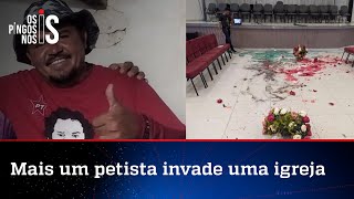 Militante do PT invade e vandaliza igreja evangélica no Ceará [upl. by Rainwater]