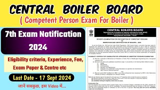 Competent Person Exam Notification For Inspection and Certification of Boiler 2024 [upl. by Bonney]