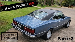 Chevrolet Opala 82 Diplomata 250S ORIGINAL parte 2 [upl. by Reave]