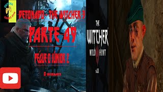 Detonado The Witcher 3  PC  Parte 49  Pegue o Júnior 2  O informante [upl. by Harrat]