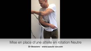 Attelle dépaule en rotation neutre [upl. by Ariajay707]