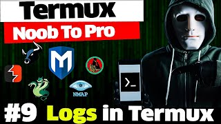 Termux Full Course  Logs in Termux and how to read them [upl. by Auqenaj]