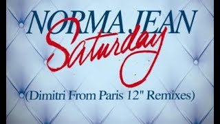 Norma Jean Wright  Saturday Dimitri From Paris Club Remix [upl. by Samaria]