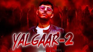 YALGAAR 2 CARRYMINATI  New Rap song  Latest Rap song  Carry Minati  Song  Mr Ranjeet [upl. by Burdelle]