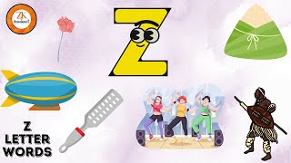 Z Letter Words  Learn Z Letter Words For Kids  ZingKidz [upl. by Ainnet423]