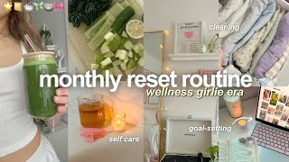 MONTHLY RESET ROUTINE 🧚🏼 goalsetting cleaning amp self care [upl. by Nedyah]