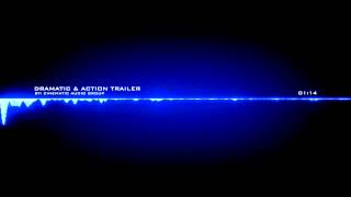 Cinematic Audio  Dramatic amp Action Trailer [upl. by Bronez]