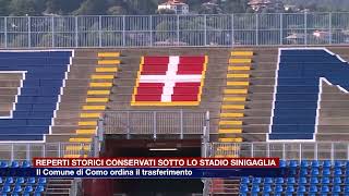 Etg  Urne e teche storiche sotto lo stadio Sinigaglia Il Comune di Como ordina il trasferimento [upl. by Nnyleuqcaj]