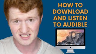 How to Download and Listen to Audible on Your Computer  Tutorial [upl. by Halak]