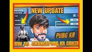 CHANGE REGION ON NEW UPDATE OF PUBG KR [upl. by Eirelav8]