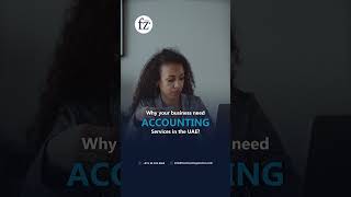 Discover Why Your Business Needs FZ Accounting Services in the UAE [upl. by Aron]