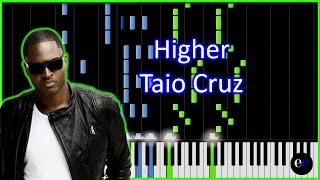 Taio Cruz  Higher Piano Tutorial by elcyberguy [upl. by Debera958]