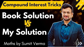 🔥 Compound Interest  Books One page solution vs My solution  Maths by Sumit Verma [upl. by Jarietta]