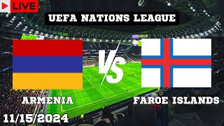 Armenia VS Faroe Islands Live Match Today Score En Vivo UEFA Nations League 2024 [upl. by Casper]