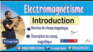 Introduction à lélectromagnétisme [upl. by Dnomsad]