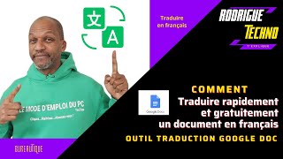 Comment traduire en français un document gratuitement et facilement [upl. by Minta]