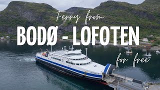 Bodø  Moskenes Ferry for FREE  Here’s How [upl. by Levon]