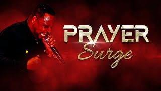 🔴 LIVE 10PM PRAYERS PRAYER SURGE [upl. by Ervin757]