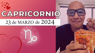 CAPRICORNIO  Horóscopo de hoy 23 de Marzo 2024 [upl. by Olivero]