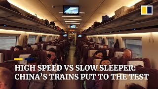 High speed vs slow sleeper China’s trains put to the test [upl. by Eisaj445]